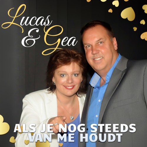 Lucas & Gea-Als je nog steeds van me houdt