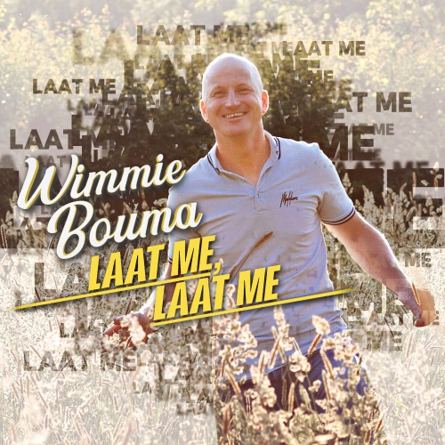 Wimmie Bouma-Laat me, laat me